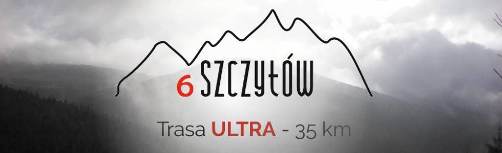 Bieg 6 szczytów - trasa ULTRA